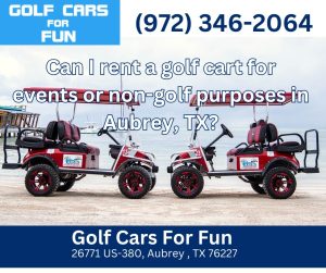 Golf Cars For Fun Aubrey Texas