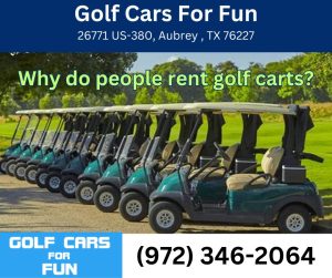 Why do people rent golf carts?