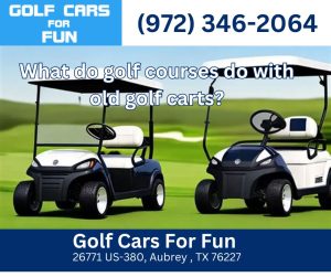 Golf Cars For Fun Aubrey Texas