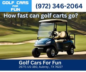 Golf Cars For Fun Aubrey Texas