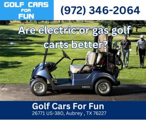 Golf Cars For Fun Aubrey Texas