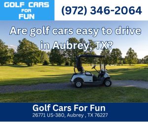 Golf Cars For Fun Aubrey Texas