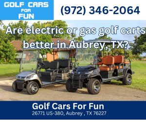 Golf Cars For Fun Aubrey Texas