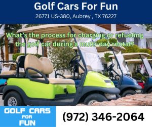 What’s the process for charging or refueling the golf car during a multi-day rental?