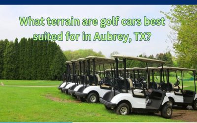 What terrain are golf cars best suited for in Aubrey, TX?