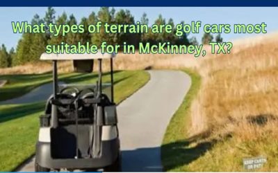 What types of terrain are golf cars most suitable for in McKinney, TX?