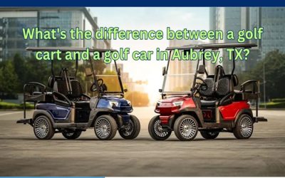 What’s the difference between a golf cart and a golf car in Aubrey, TX?